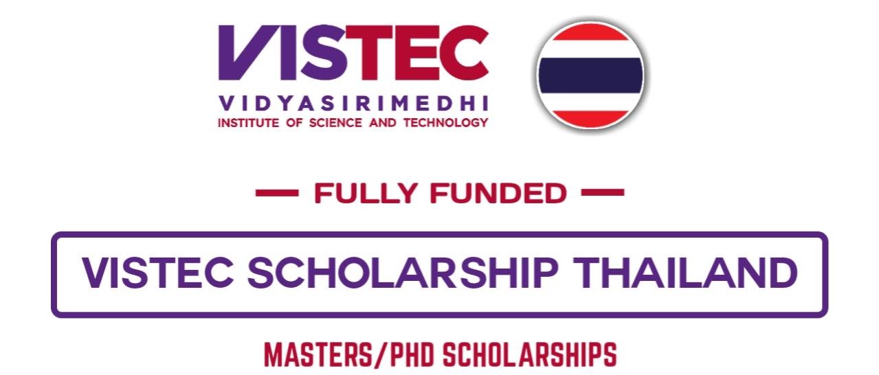 VISTEC Scholarship 2025 in Thailand | Fully Funded