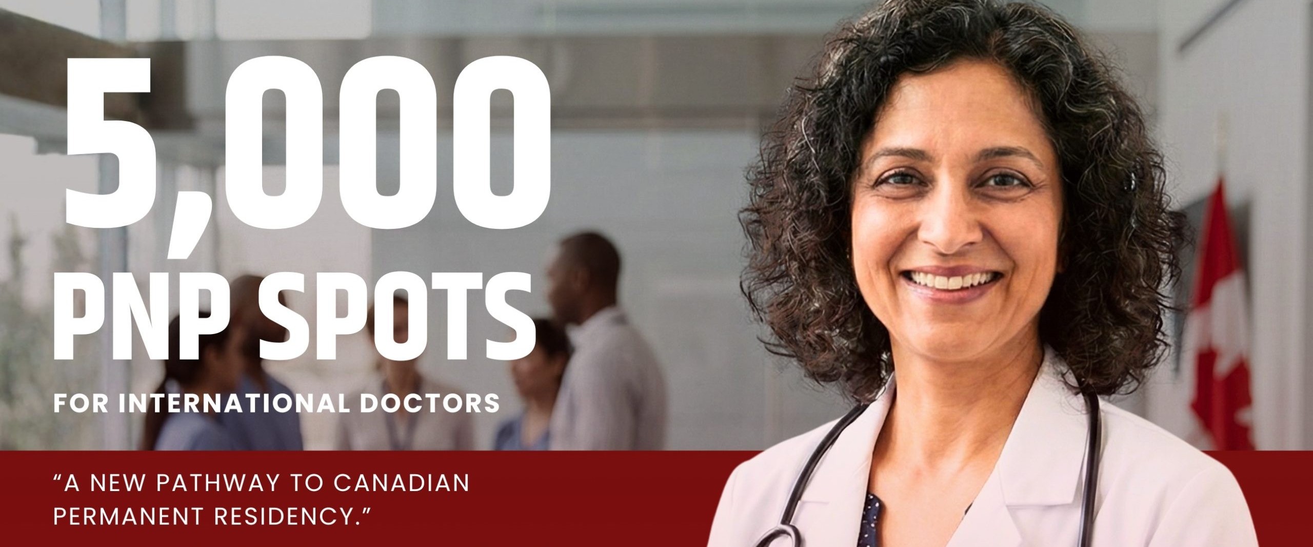 Recruitment of 5000+ Medical Doctors by the Canadian Government